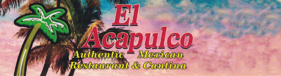 El Acapulco Authentic Mexican Restaurant & Cantina